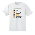 Eat, Sleep, Gym, Repeat White