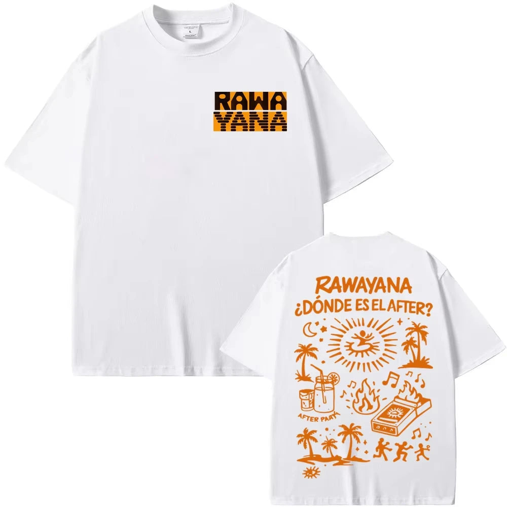 Rawayana ¿Donde Es El After? Album MerchT-shirt Men Women Fashion Casual Oversized T-shirt Hip Hop Pop Music T Shirts Streetwear