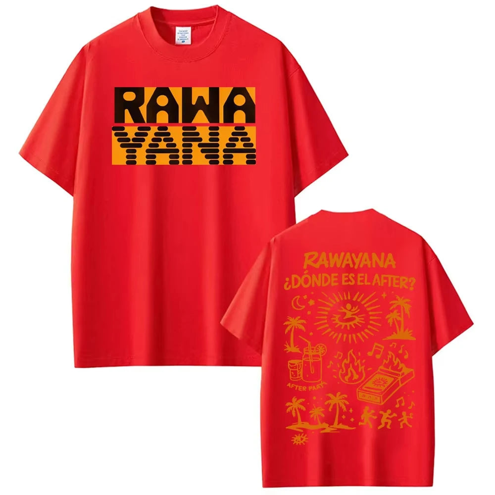 Rawayana ¿Donde Es El After? Album Merch T-shirts Men Women High Street Fashion Hip Hop T-shirt Casual Pure Cotton Loose T Shirt