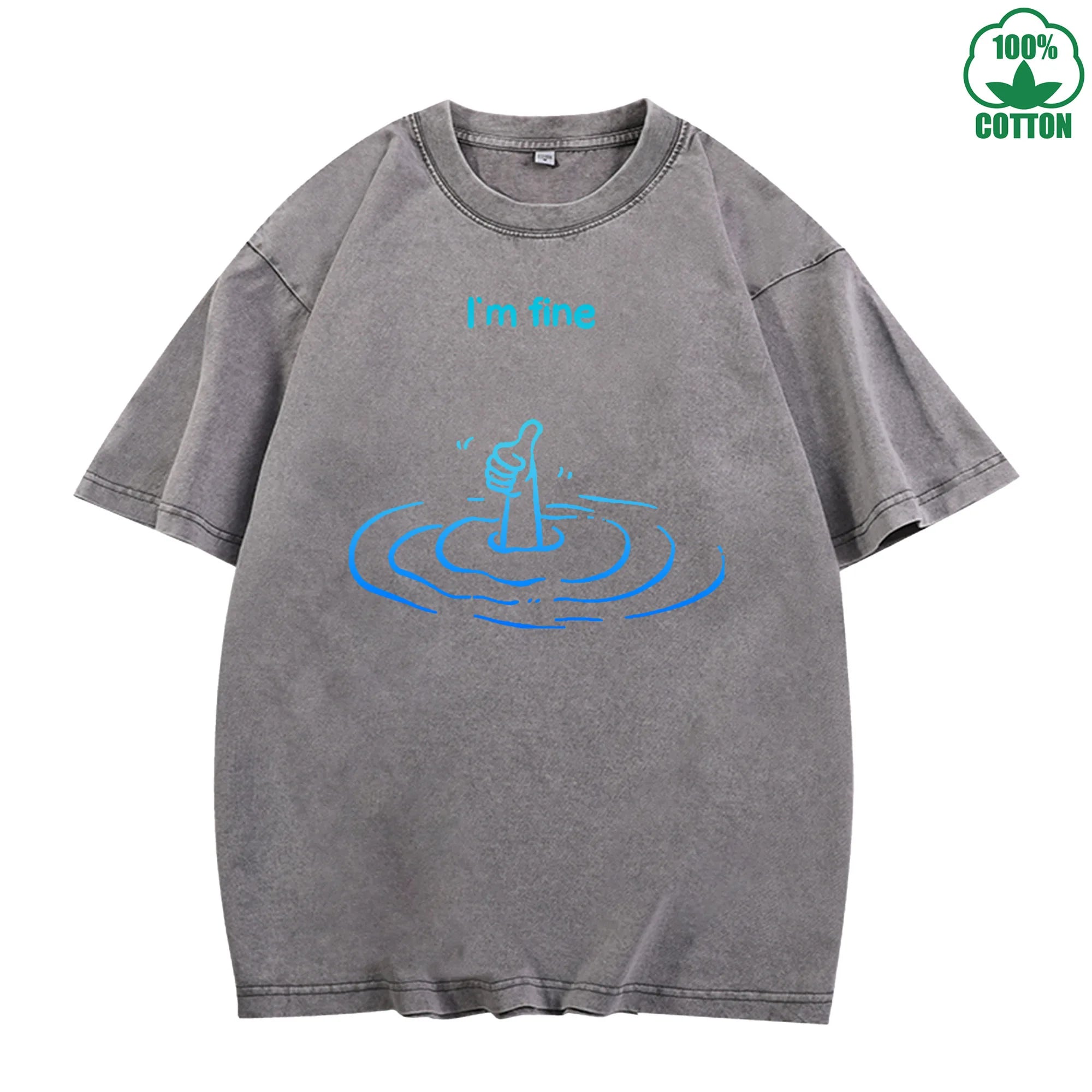 I'm Fine Funny And Quirky Printed Washed T-Shirt 230G Loose Trendy Fashionable Cotton Short Sleeve Top Clearance Sale