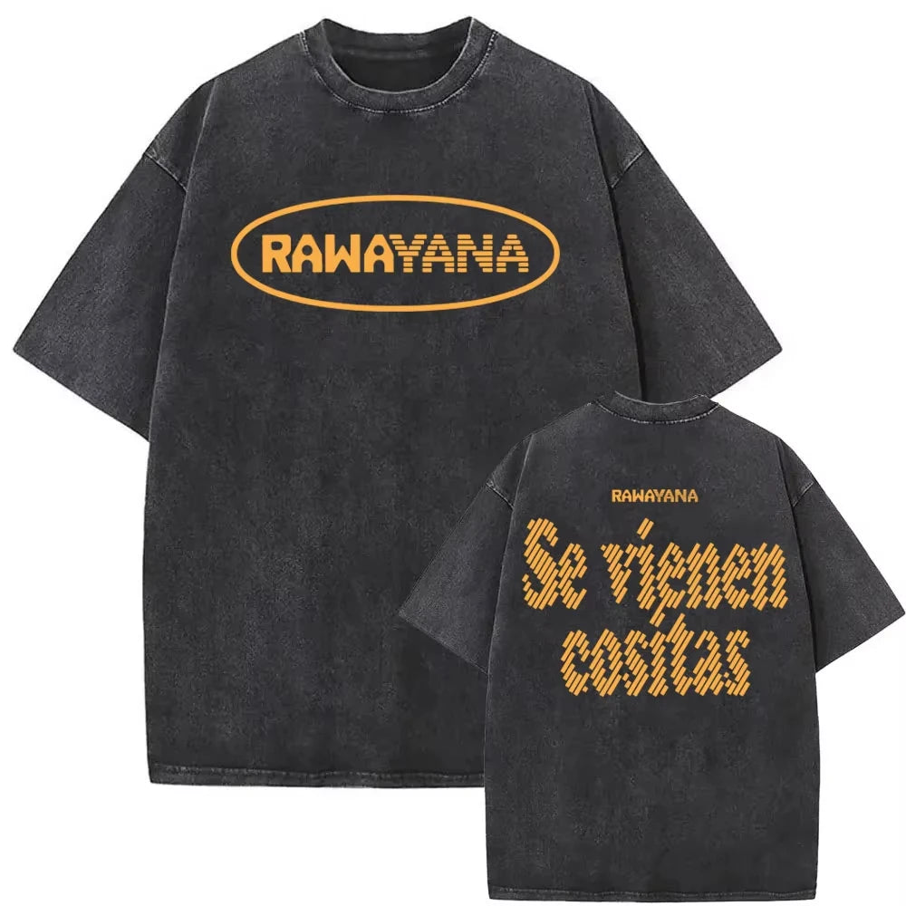 Rawayana Se Viene Cositas Lyrics Print T Shirts Men Women Fashion Hip Hop Streetwear T-shirt Casual Cotton Short Sleeve T Shirts