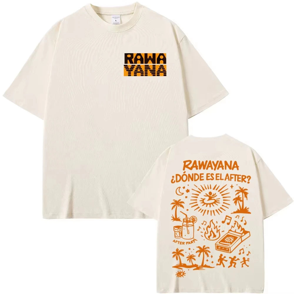 Rawayana ¿Donde Es El After? Album MerchT-shirt Men Women Fashion Casual Oversized T-shirt Hip Hop Pop Music T Shirts Streetwear