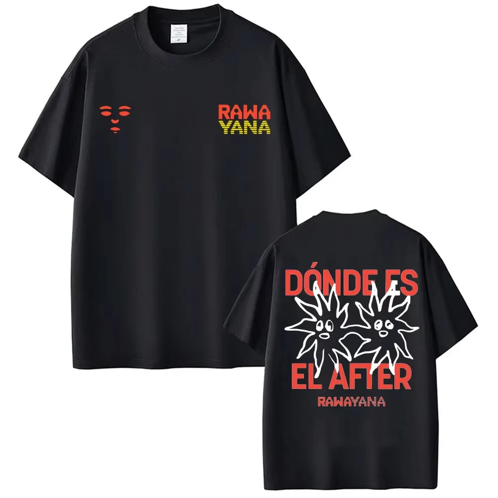 Band Rawayana Donde Es El After Album Print T-shirt for Men Women Fashion Hip Hop Street T Shirt Casual Loose Oversized T-shirts