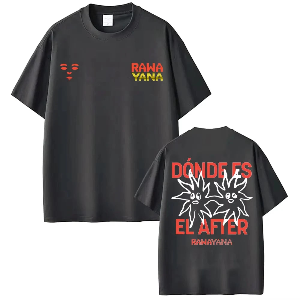 Band Rawayana Donde Es El After Album Print T-shirt for Men Women Fashion Hip Hop Street T Shirt Casual Loose Oversized T-shirts