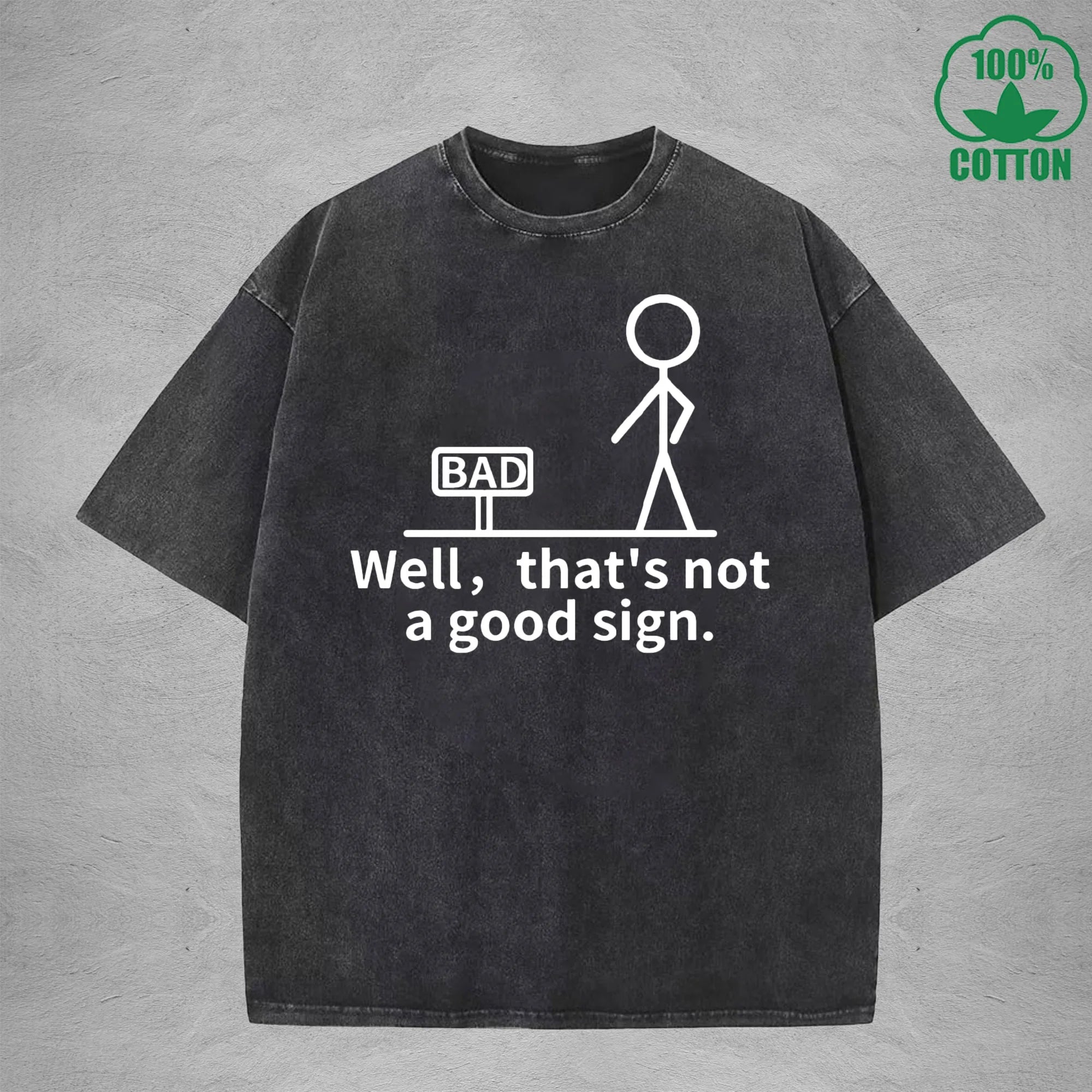 Well Than Not A Good Sign Printed Washed T-Shirt 230G Multicolor Loose Trendy Fashionable Cotton Short Sleeve Top