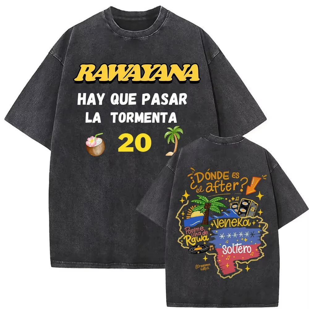 Rawayana Se Viene Cositas Lyrics Print T Shirts Men Women Fashion Hip Hop Streetwear T-shirt Casual Cotton Short Sleeve T Shirts