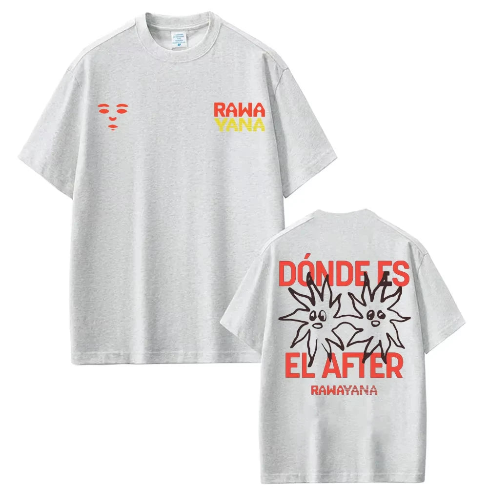 Band Rawayana Donde Es El After Album Print T-shirt for Men Women Fashion Hip Hop Street T Shirt Casual Loose Oversized T-shirts