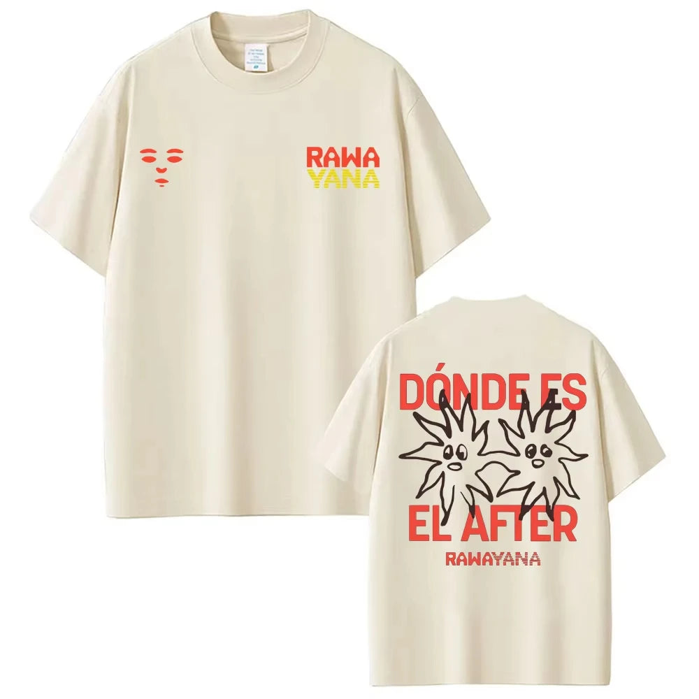 Band Rawayana Donde Es El After Album Print T-shirt for Men Women Fashion Hip Hop Street T Shirt Casual Loose Oversized T-shirts