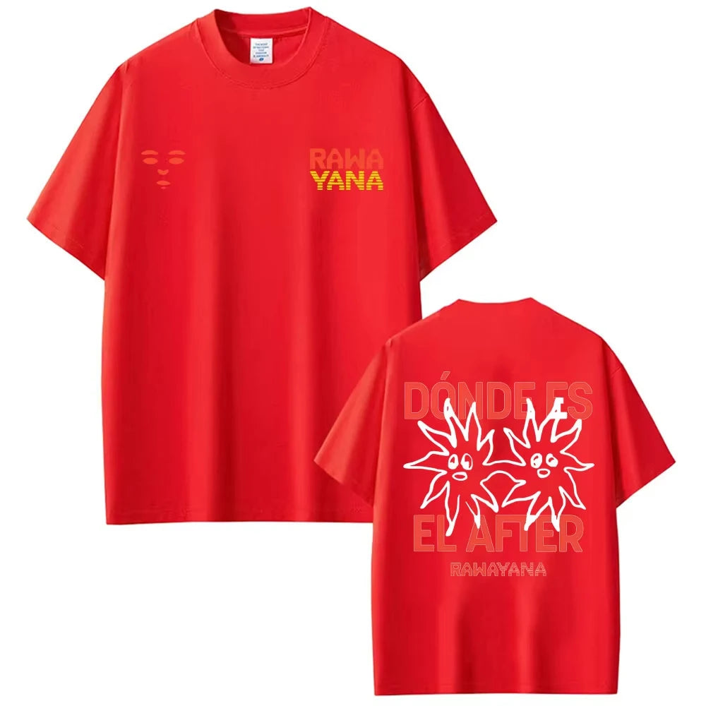 Band Rawayana Donde Es El After Album Print T-shirt for Men Women Fashion Hip Hop Street T Shirt Casual Loose Oversized T-shirts