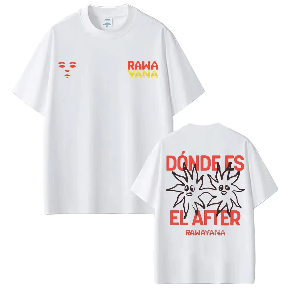 Band Rawayana Donde Es El After Album Print T-shirt for Men Women Fashion Hip Hop Street T Shirt Casual Loose Oversized T-shirts